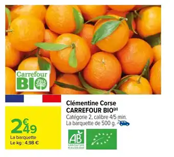 Carrefour Clémentine Corse Carrefour Bio offre