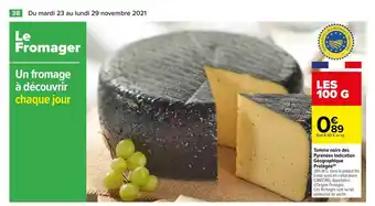 Carrefour Tomme Noire Des Pyrénées Indiction Géographique Protégée offre