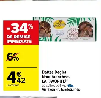 Carrefour Dattes Deglet Nour Branchées La Favorite offre