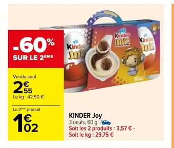 Carrefour Kinder Joy offre