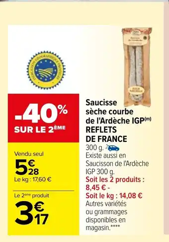 Carrefour Saucisse Séche Courbe De L'Ardéche IGP offre