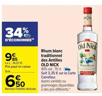 Carrefour Rhum Blanc Traditionnel Des Antilles Old Nick offre
