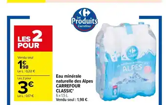 Carrefour Eau Minérale Naturelle Des Alpes Carrefour Classic' offre