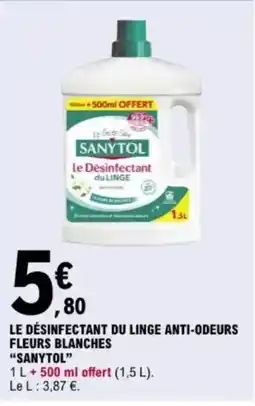 E.Leclerc "SANYTOL" Le désinfectant du linge anti-odeurs fleurs blanches offre