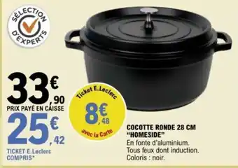 E.Leclerc "HOMESIDE" Cocotte ronde offre