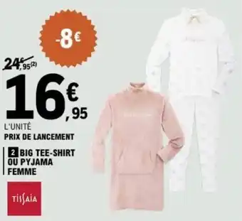 E.Leclerc TISSAIA Big tee-shirt ou pyjama femme offre