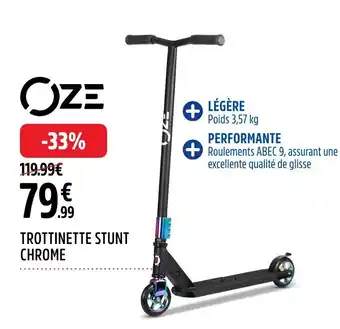 Intersport OZE Trottinette stunt chrome offre