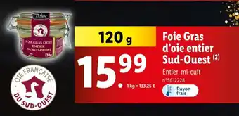 Lidl Deluxe Foie Gras d'oie entier Sud-Ouest offre