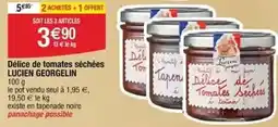 Cora x Carrefour Lucien georgelin - délice de tomates séchées offre