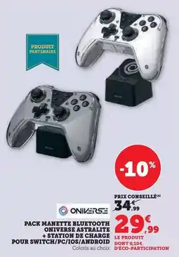 Hyper U Oniverse - pack manette bluetooth astralite + station de charge pour switch/pc/ios/android offre