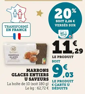 Super U U SAVEURS Marrons Glacés Entiers offre