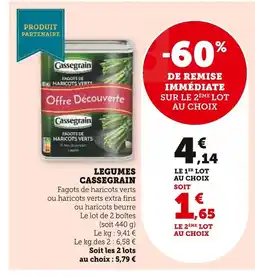 Super U CASSEGRAIN Légumes offre