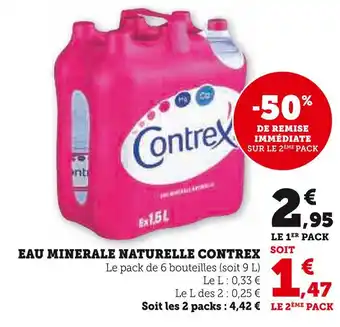 Super U Contrex Eau minérale naturelle offre