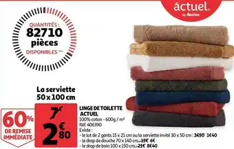 Auchan Actuel linge de toilette offre