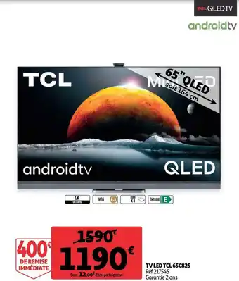 Auchan Tcl tv led 65c825 offre