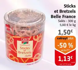 Colruyt Belle France Sticks et Bretzels offre