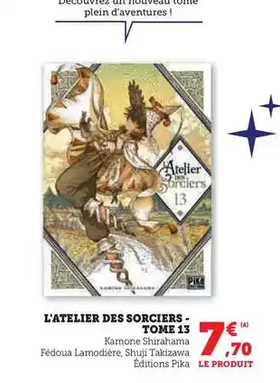 Hyper U L'atelier des sorciers tome 13 offre