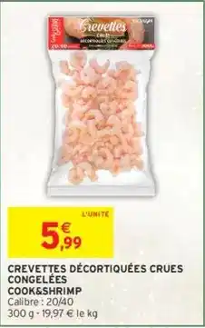 Intermarché Crevettes décortiquées crues congelées offre