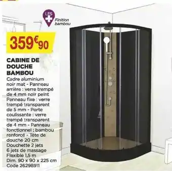 Bricomarché Cabine De Douche Bambou offre
