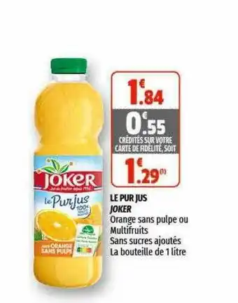 Le Pur Jus Joker