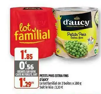 Coccinelle Supermarché Petits Pois Extra Fins D'aucy offre