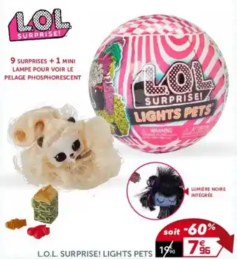 Gifi L.O.L surprise! lights pets offre