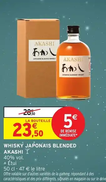 Intermarché Hyper AKASHI Whisky japonais blended offre