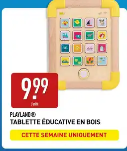 ALDI PLAYLAND Tablette éducative en bois offre