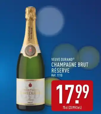 ALDI VEUVE DURAND Champagne Brut Réserve offre