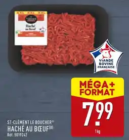 ALDI ST-CLÉMENT LE BOUCHER Haché au Boeuf offre