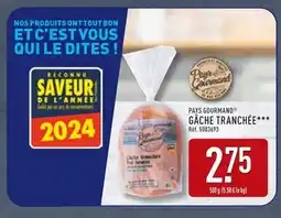 ALDI PAYS GOURMAND GÂCHE TRANCHÉE offre