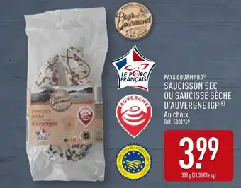 ALDI Pays Gourmand Saucisson Sec ou Saucisse Sèche d'Auvergne IGP offre