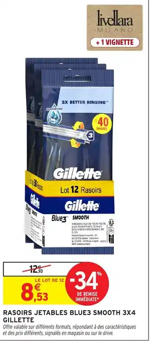 Intermarché Hyper GILLETTE Rasoirs jetables blue3 smooth 3x4 offre