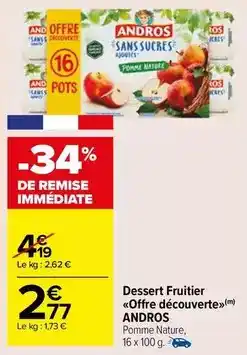 Carrefour Market Andros - dessert fruitier offre découverte offre