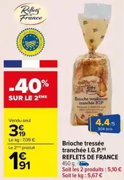 Carrefour Market Reflets de france - brioche tressée tranchée i.g.p offre