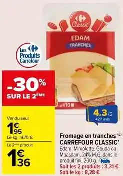 Carrefour Market Carrefour - fromage en tranches offre