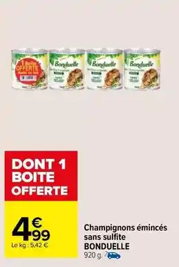 Carrefour Market Bonduelle - champignons émincés sans sulfite offre