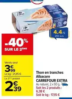 Carrefour Market Carrefour - thon en tranches albacore extra offre