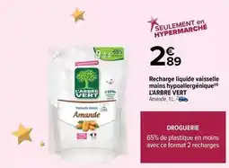 Carrefour L'arbre vert - recharge liquide vaisselle mains hypoallergénique offre