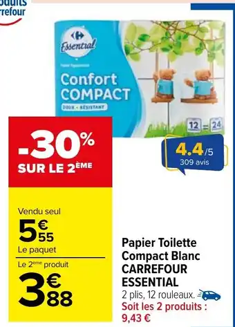 Carrefour Market CARREFOUR ESSENTIAL Papier Toilette Compact Blanc offre