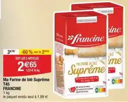 Cora x Carrefour Francine - ma farine de blé suprême t45 offre