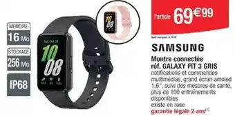 Cora Samsung - montre connectée galaxy fit 3 gris offre