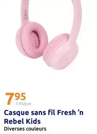 Action Casque sans fil fresh 'n rebel kids offre