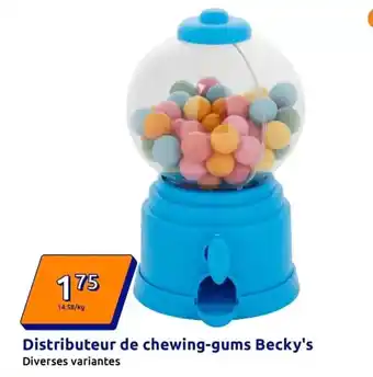 Action Distributeur de chewing-gums becky's offre