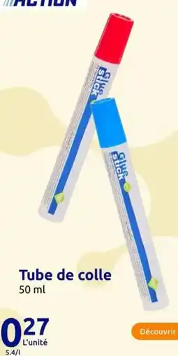Action Tube de colle offre