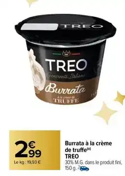 Carrefour Market Treo - burrata à la crème de truffe offre