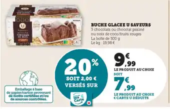 Super U U SAVEURS Buche glacee offre