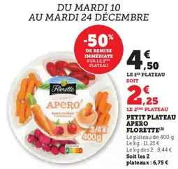 Super U FLORETTE  Petit plateau apero offre