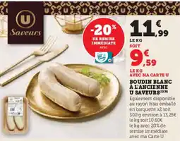 Super U U SAVEURS Boudin blanc à l'ancienne offre