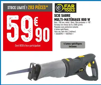 Brico Cash FAR TOOLS Scie Sabre Multi-Matériaux 800 W offre